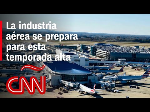 ¿Cómo se prepara la industria aérea para la temporada alta