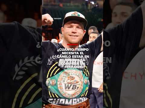 ¿Cuánto tiempo necesita el Canelo para estar en el ring para comprar un Ferrari?
