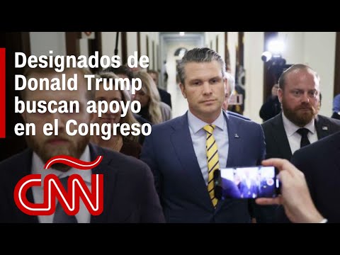 Designados de Donald Trump buscan apoyo en el Congreso