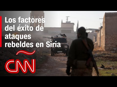 El éxito de los rebeldes en Siria desafía al presidente Bashar al-Assad