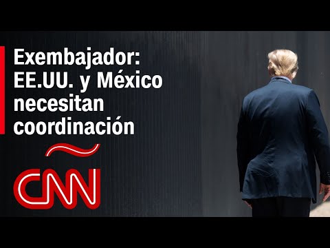 Exembajador: A México le conviene entender el estilo de negociar de Trump