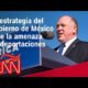 Gobierno de México reacciona a planes de deportación del “zar de la frontera” de EE.UU.