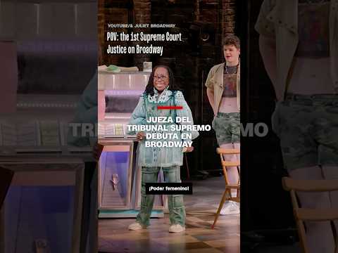 Jueza del Tribunal Supremo de EE.UU. debuta en Broadway Jueza del Tribunal Supremo de EE.UU. debuta en Broadway