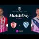 Matchday EN VIVO – UniÃ³n vs. VÃ©lez – Fecha 26 Torneo de la Liga 2024