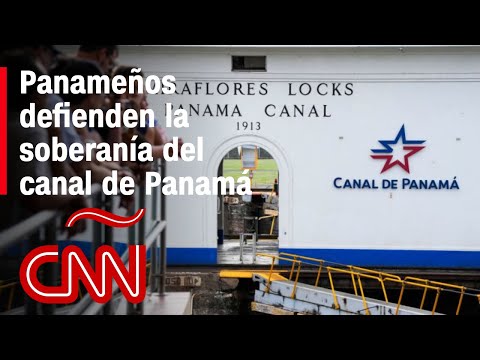 Panameños defienden la soberanía del canal de Panamá