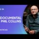 Phil Collins estrenó un documental en el que revela su dañado estado de salud