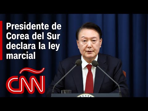 Presidente de Corea del Sur declara ley marcial y acusa a oposición de vínculos con Corea del Norte
