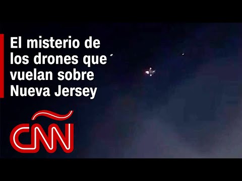 ¿Qué hay detrás de los misteriosos drones que sobrevuelan Nueva Jersey? ¿Qué hay detrás de los misteriosos drones que sobrevuelan Nueva Jersey?