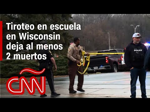 Tiroteo en escuela en Wisconsin deja al menos 2 muertos: noticias, reacciones y más Tiroteo en escuela en Wisconsin deja al menos 2 muertos: noticias, reacciones y más