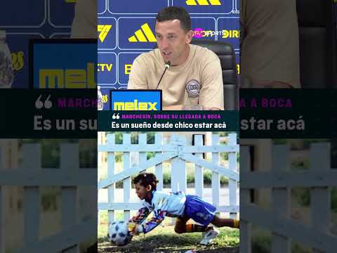 AgustÃ­n MarchesÃ­n hablÃ³ de su sueÃ±o cumplido por ser nuevo refuerzo de #Boca