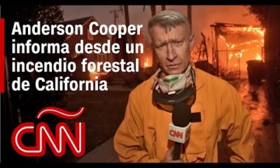 Anderson Cooper informa desde un incendio forestal de California