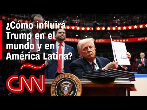 ¿Cuál será la influencia de Trump en el mundo y en América Latina