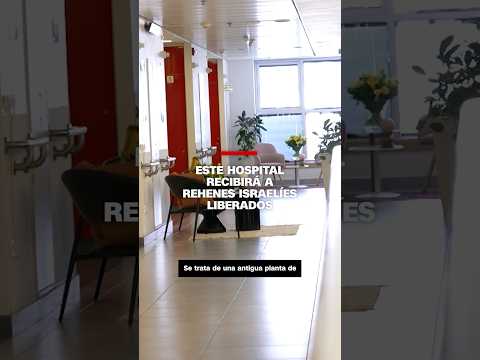 Este hospital recibirá a rehenes israelíes liberados