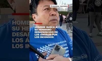 Hombre busca a su hermano desaparecido en Los Ángeles por los incendios