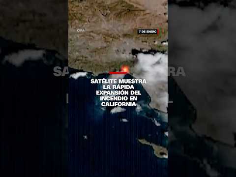Imágenes satelitales muestran la rápida propagación del incendio en Pacific Palisades, California