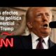 Los efectos globales de la política comercial de Trump