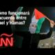 Resumen de la guerra Israel – Hamas: ¿Cómo será la liberación de rehenes y el cese del fuego?