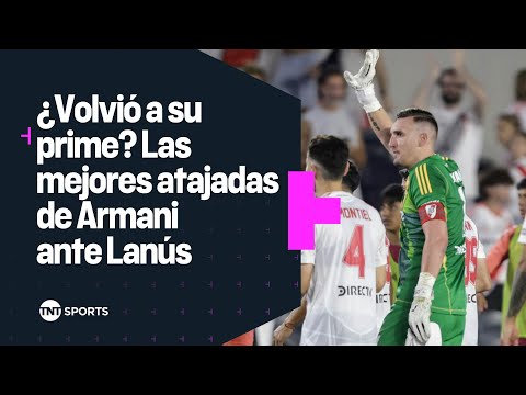 Â¿VOLVIÃ A SU PRIME? ð§ Las MEJORES ATAJADAS de Franco ARMANI en RIVER-LANÃS ð§¤