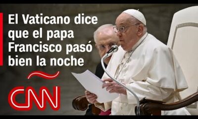 El Vaticano dice que el papa Francisco sigue “vigilante y bien orientado”
