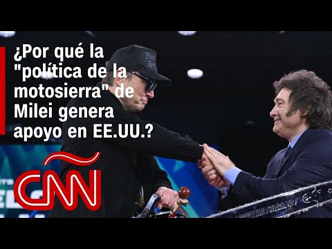 Exembajador explica por qué la “política de la motosierra” de Milei genera apoyo en EE.UU.