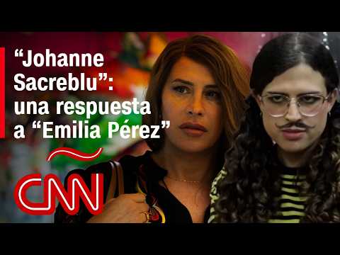 “Johanne Sacreblu”: una respuesta a “Emilia Pérez” que se hizo viral