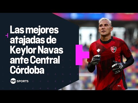 Las MEJORES ATAJADAS de KEYLOR NAVAS en la visita de NEWELL’S a CENTRAL CÃRDOBA ð´â«ð§¤
