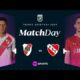 Matchday EN VIVO – River vs. Independiente – Fecha 4 Torneo Apertura 2025