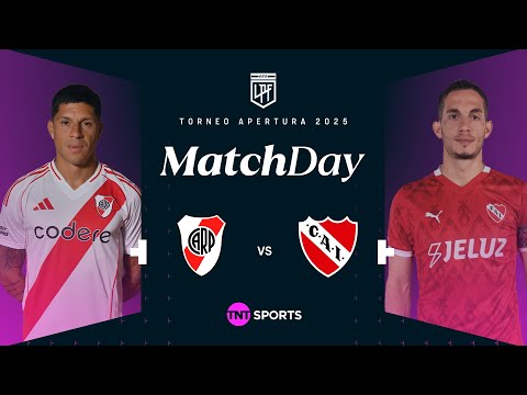 Matchday EN VIVO – River vs. Independiente – Fecha 4 Torneo Apertura 2025