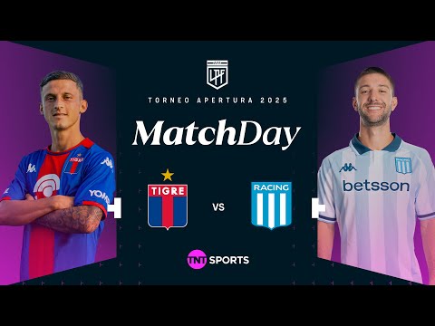 Matchday EN VIVO – Tigre vs. Racing – Fecha 5 Torneo Apertura 2025
