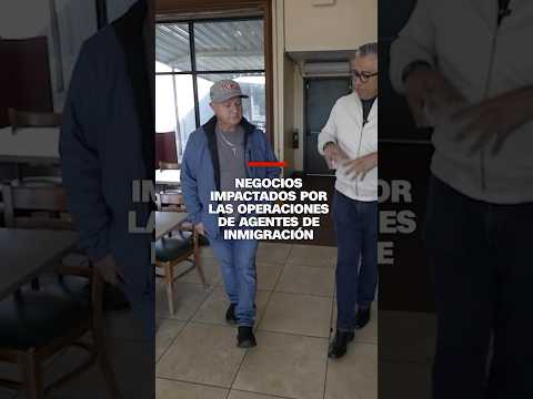 Negocios impactados por las operaciones de agentes de inmigración Negocios impactados por las operaciones de agentes de inmigración