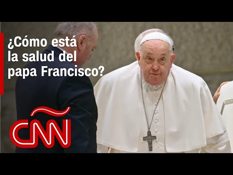 ¿Por qué se complicó la salud del papa Francisco y qué es lo que tiene?