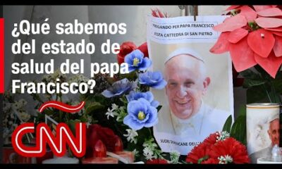 ¿Qué sabemos del estado de salud del papa Francisco?