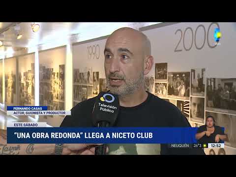 “Una obra redonda” llega a Niceto Club