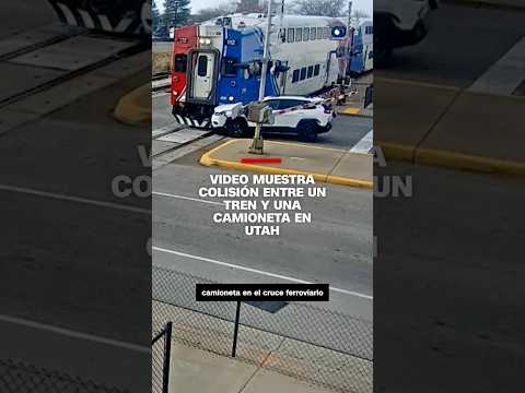 Vídeo muestra una colisión entre un tren y una camioneta en Utah