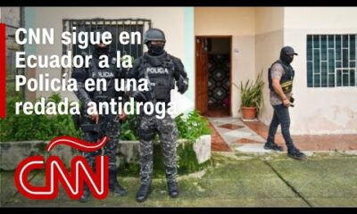 Dentro de una redada antidroga: CNN sigue en Ecuador a la Policía en el terreno
