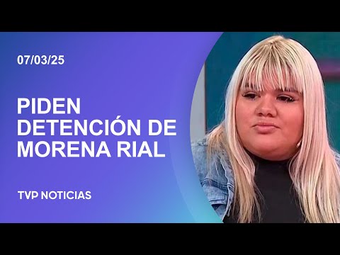 La justicia pidió la detención de Morena Rial