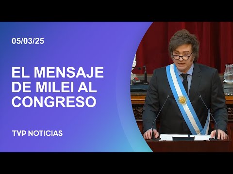 Los pedidos del presidente Milei al Congreso Nacional