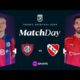 Matchday EN VIVO – San Lorenzo vs. Independiente – Fecha 9 Torneo Apertura 2025