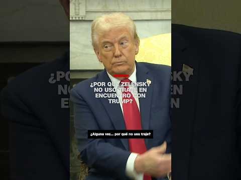 ¿Por qué Zelensky no usó traje en su encuentro con Trump?