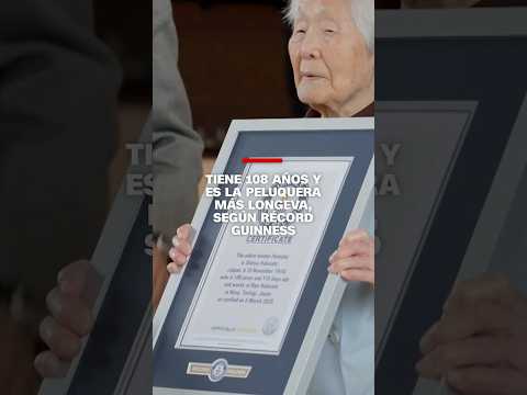 Tiene 108 años y es la peluquera más longeva, según récord Guinness