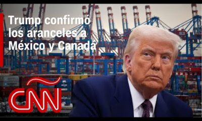 Trump confirma que aranceles del 25% a México y Canadá comienzan este martes