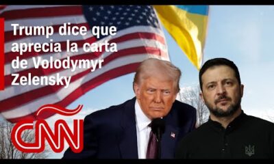Trump dice que aprecia la carta de Zelensky: Resumen de la guerra Rusia – Ucrania