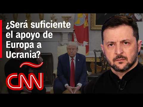 Ucrania, entre el apoyo de Europa y las tensiones con EE.UU.