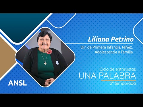 LILIANA PETRINO – UNA PALABRA