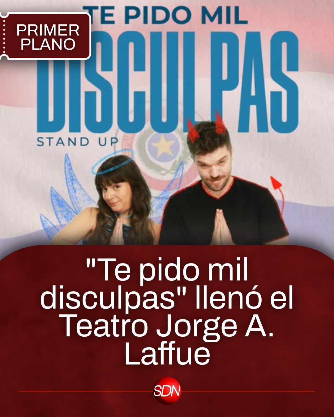 SDN Radio Cubrió “Te Pido Mil Disculpas”: Un Éxito de Humor y Compromiso con la Cultura Local en San Luis