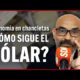 ¿Cómo sigue el dólar? | Economía en chancletas | #EnSonDePaz✌️