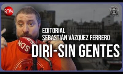 Diri-Sin gentes| El editorial de Sebastián Vázquez Ferrero para #NiLeonesNiCorderos🦁🐮