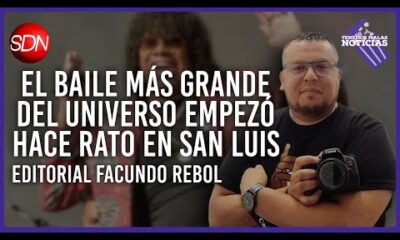 El baile más grande del universo empezó hace rato en San Luis | Facundo Rebol #TenemosMalasNoticias