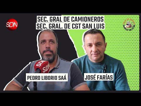 José Farías, Sec. Gral. Camioneros y CGT San Luis en #TazaDeAjuste☕ con Pedro Liborio Saá | En vivo🔴 José Farías, Sec. Gral. Camioneros y CGT San Luis en #TazaDeAjuste☕ con Pedro Liborio Saá | En vivo🔴