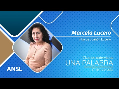 MARCELA LUCERO – HIJA JUANÓN LUCERO